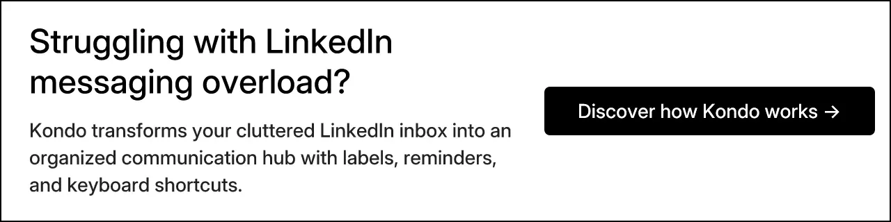 Struggling with LinkedIn messaging overload?