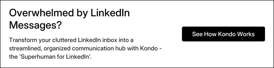 Overwhelmed by LinkedIn Messages?
