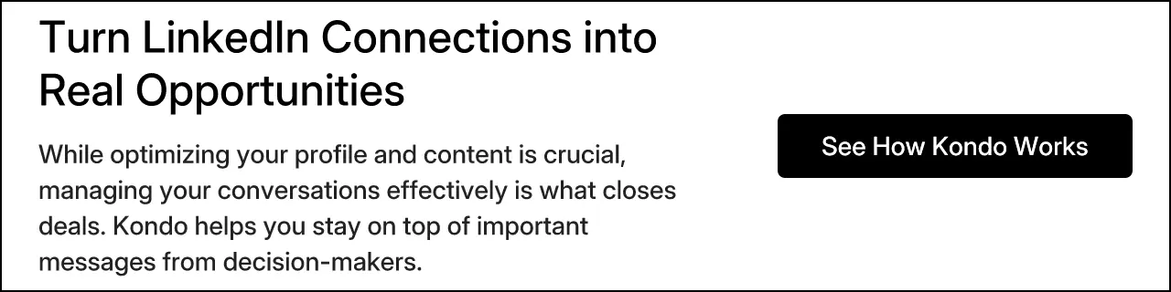 Turn LinkedIn Connections into Real Opportunities