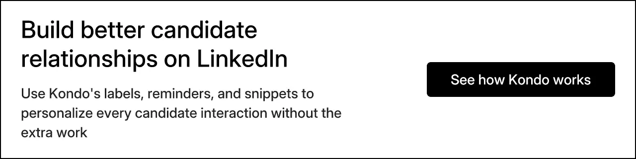 Build better candidate relationships on LinkedIn