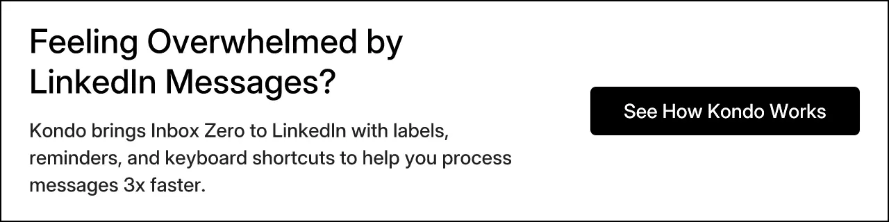 Feeling Overwhelmed by LinkedIn Messages?