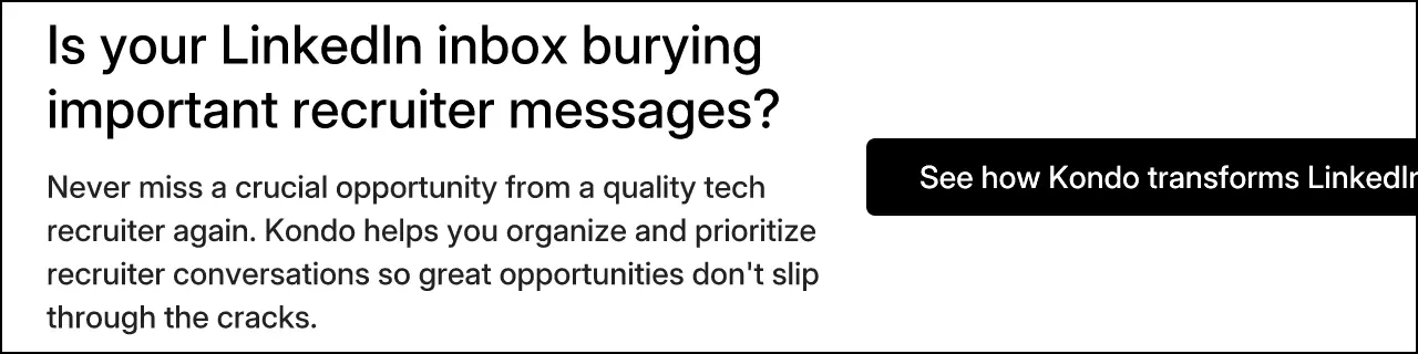 Is your LinkedIn inbox burying important recruiter messages?