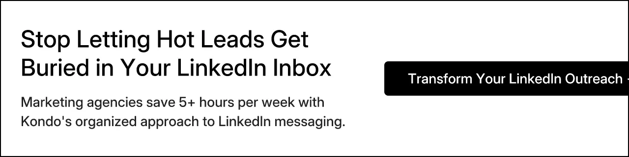 Stop Letting Hot Leads Get Buried in Your LinkedIn Inbox