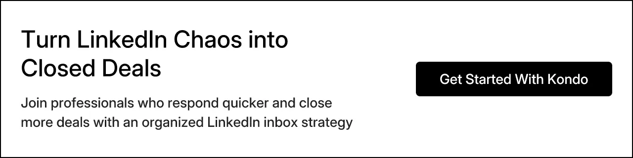 Turn LinkedIn Chaos into Closed Deals