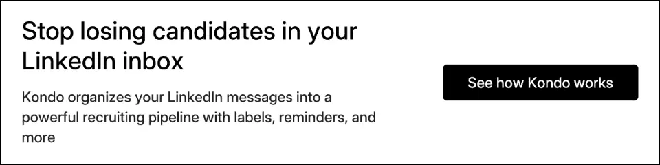 Stop losing candidates in your LinkedIn inbox