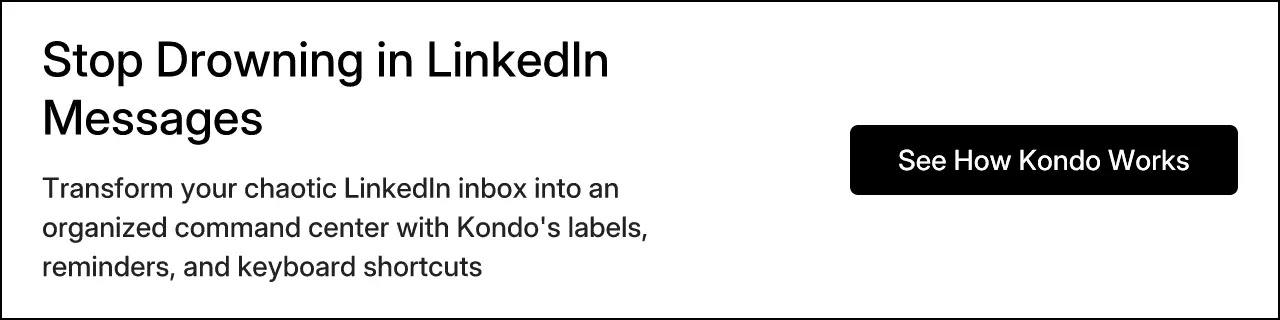 Stop Drowning in LinkedIn Messages