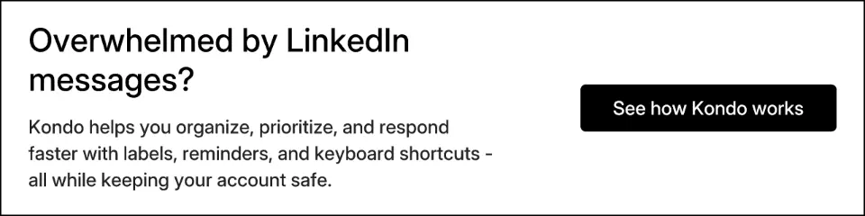 Overwhelmed by LinkedIn messages?