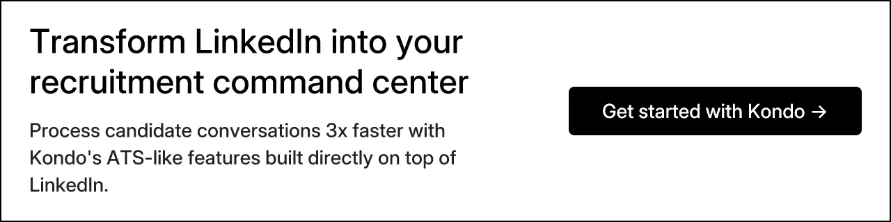 Transform LinkedIn into your recruitment command center