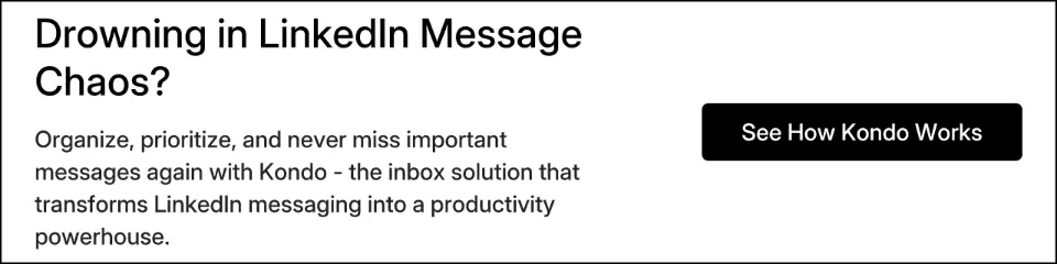 Drowning in LinkedIn Message Chaos?