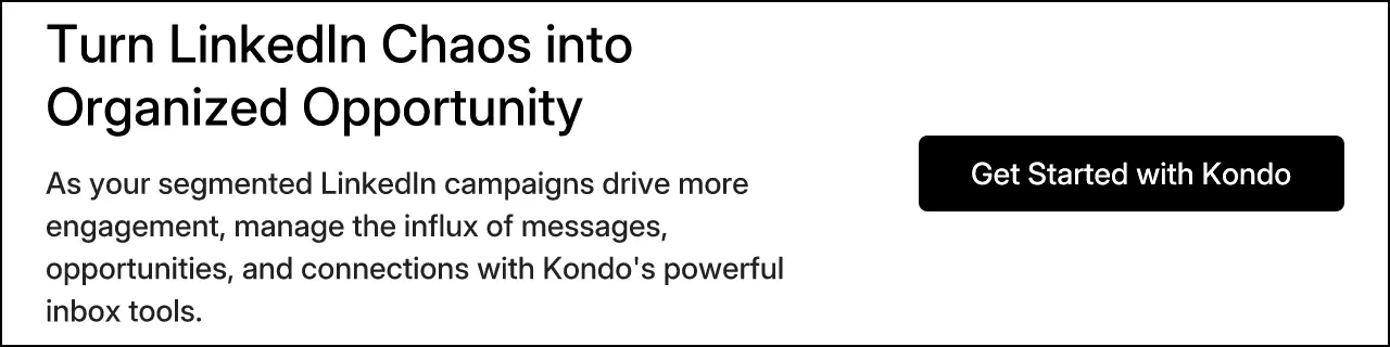 Turn LinkedIn Chaos into Organized Opportunity