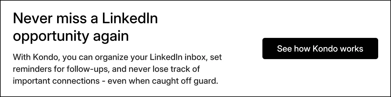 Never miss a LinkedIn opportunity again