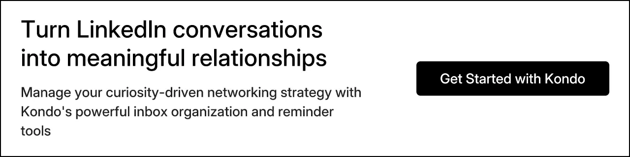 Turn LinkedIn conversations into meaningful relationships