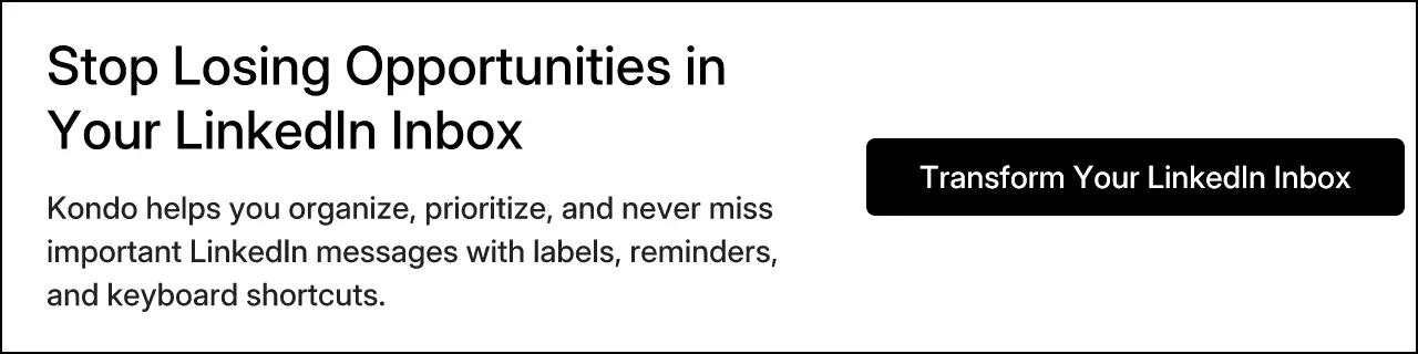 Stop Losing Opportunities in Your LinkedIn Inbox