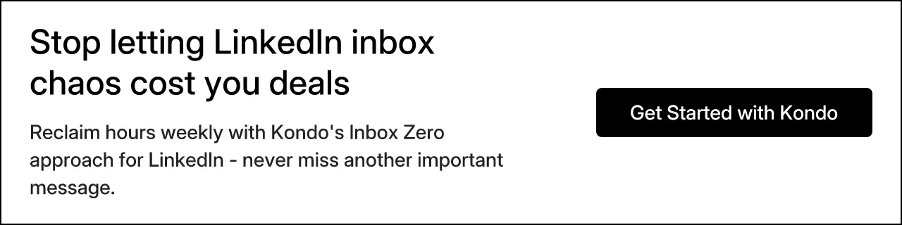 Stop letting LinkedIn inbox chaos cost you deals