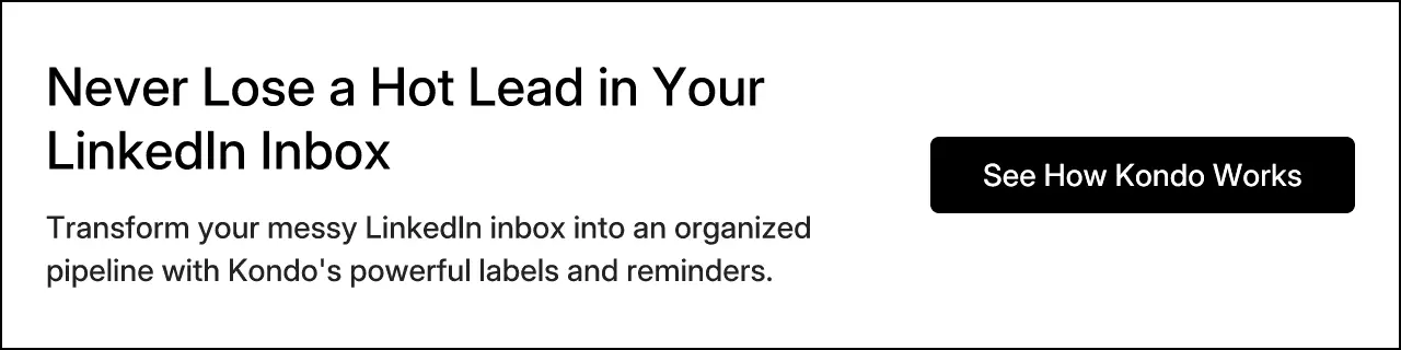 Never Lose a Hot Lead in Your LinkedIn Inbox