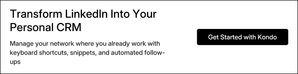 Transform LinkedIn Into Your Personal CRM