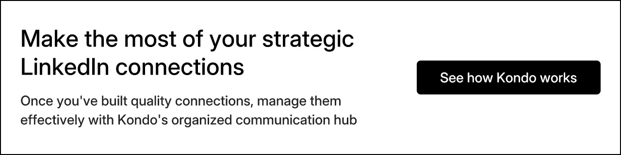 Make the most of your strategic LinkedIn connections