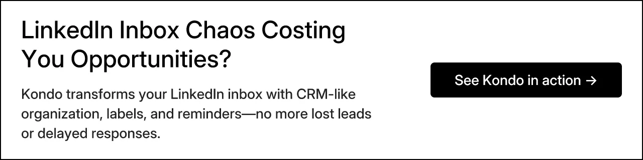 LinkedIn Inbox Chaos Costing You Opportunities?