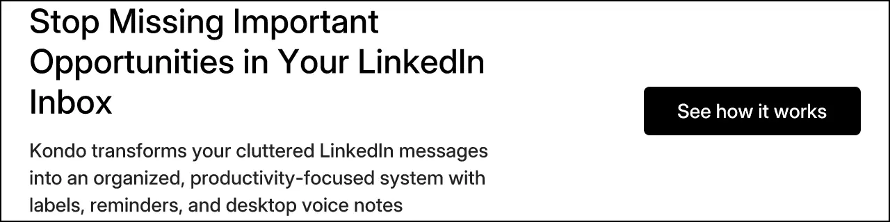 Stop Missing Important Opportunities in Your LinkedIn Inbox