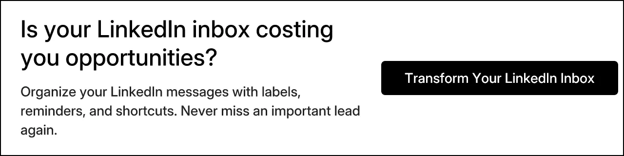 Is your LinkedIn inbox costing you opportunities?
