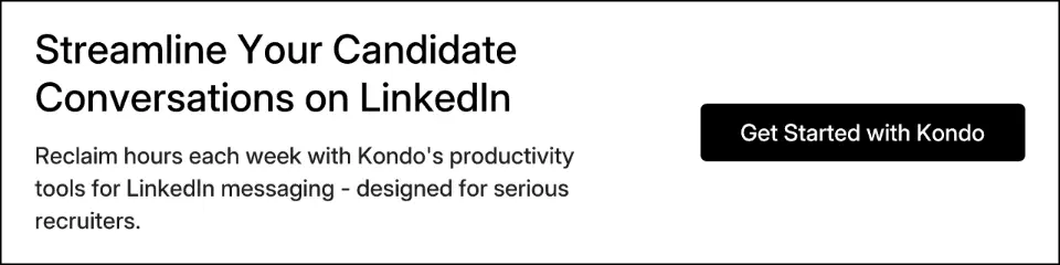 Streamline Your Candidate Conversations on LinkedIn