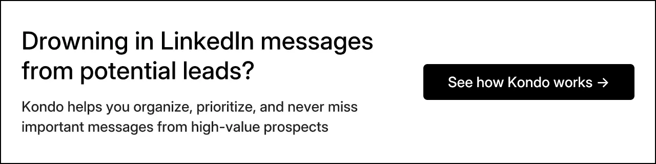 Drowning in LinkedIn messages from potential leads?