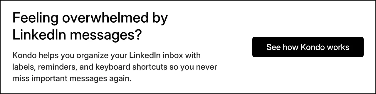 Feeling overwhelmed by LinkedIn messages?