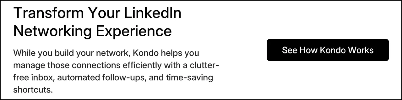 Transform Your LinkedIn Networking Experience