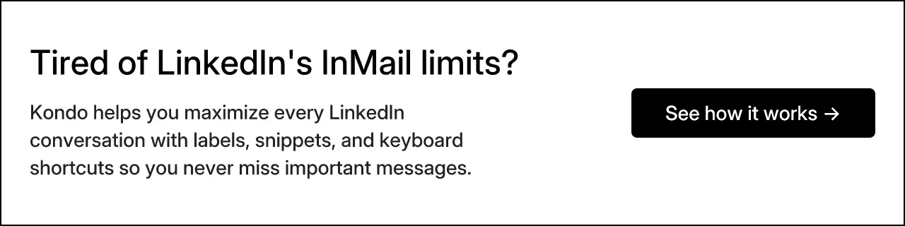 Tired of LinkedIn's InMail limits?