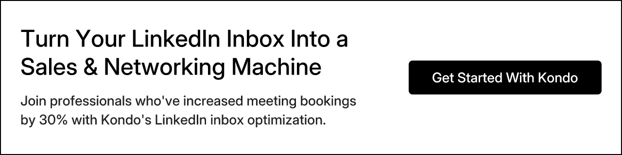 Turn Your LinkedIn Inbox Into a Sales & Networking Machine