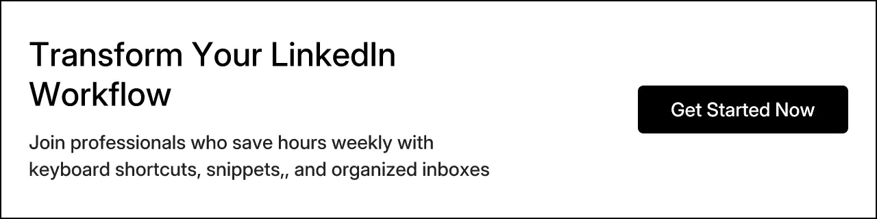 Transform Your LinkedIn Workflow