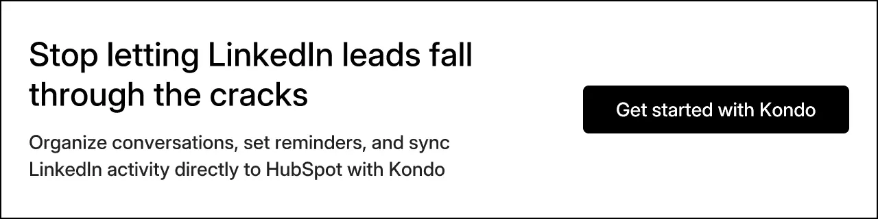 Stop letting LinkedIn leads fall through the cracks