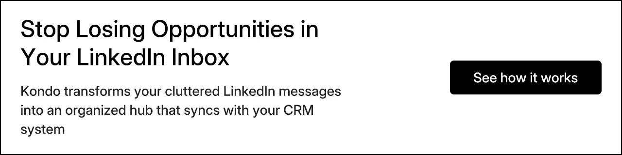 Stop Losing Opportunities in Your LinkedIn Inbox
