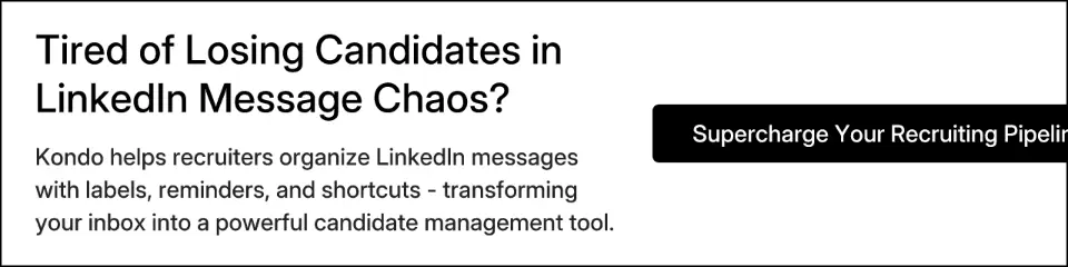 Tired of Losing Candidates in LinkedIn Message Chaos?
