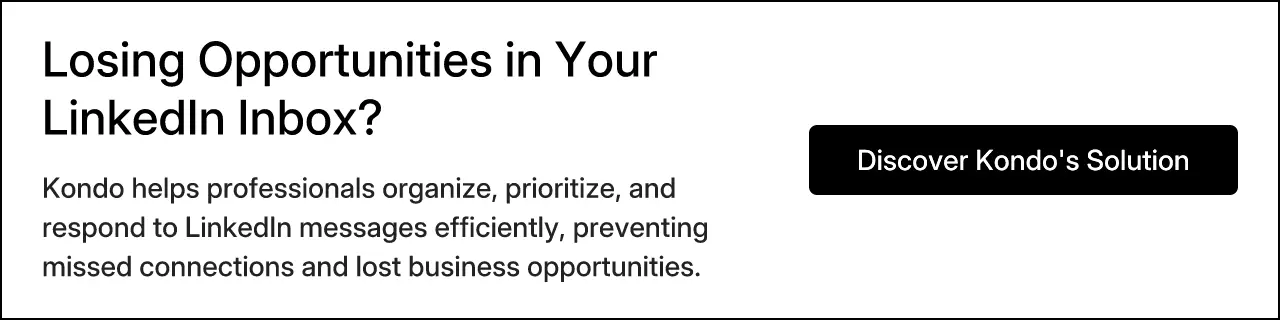 Losing Opportunities in Your LinkedIn Inbox?