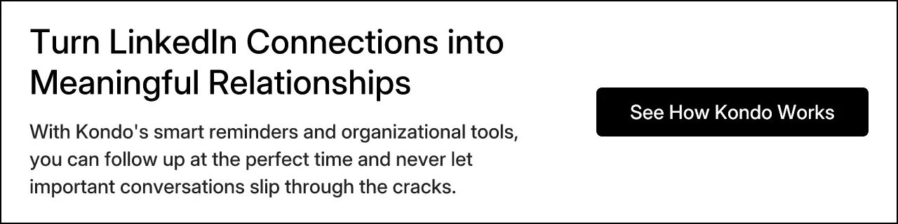 Turn LinkedIn Connections into Meaningful Relationships