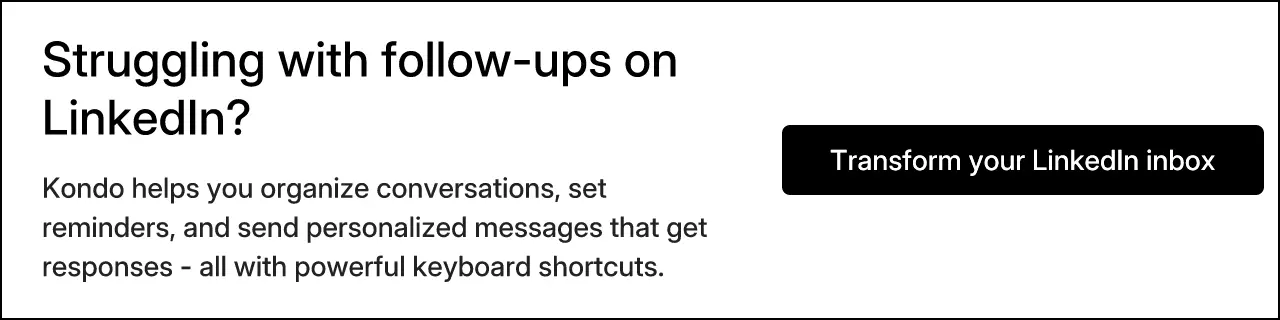 Struggling with follow-ups on LinkedIn?