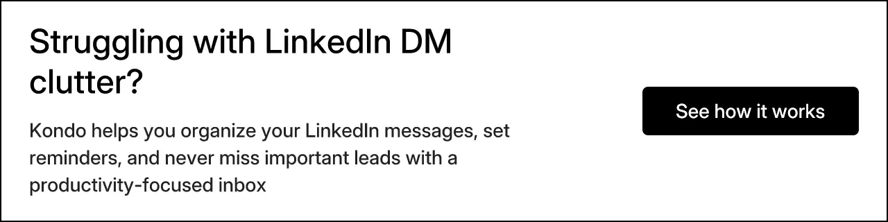 Struggling with LinkedIn DM clutter?