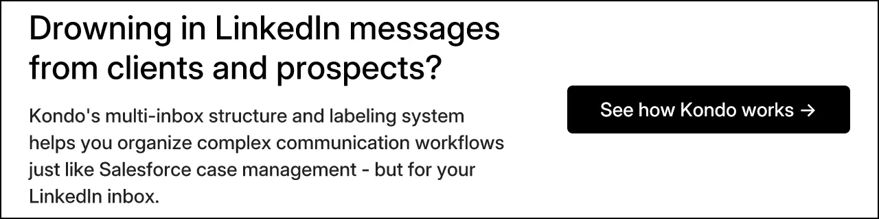 Drowning in LinkedIn messages from clients and prospects?
