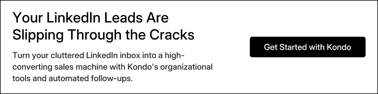 Your LinkedIn Leads Are Slipping Through the Cracks