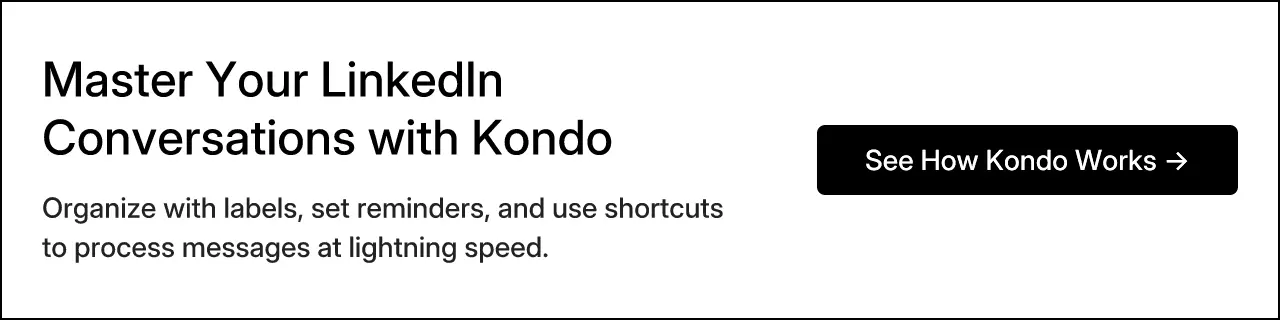 Master Your LinkedIn Conversations with Kondo