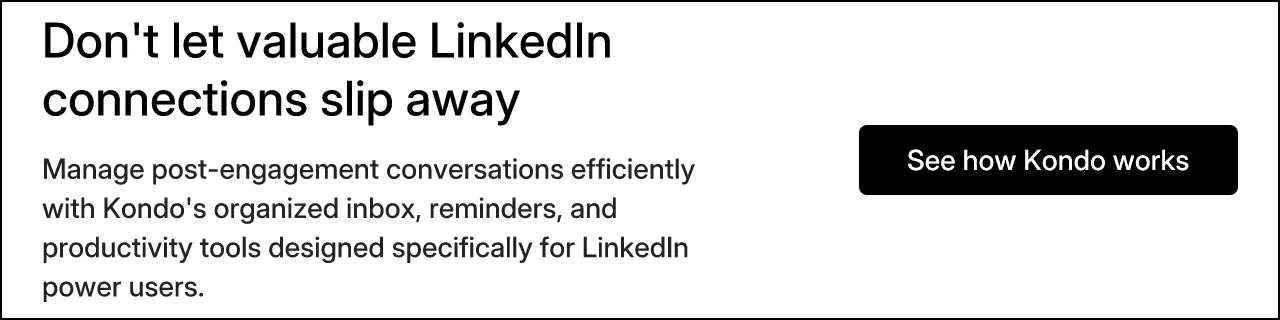 Don't let valuable LinkedIn connections slip away