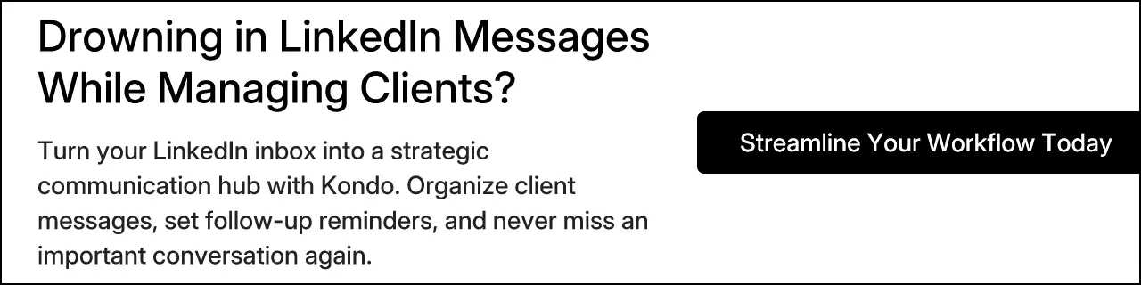 Drowning in LinkedIn Messages While Managing Clients?