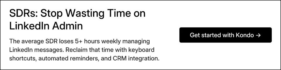 SDRs: Stop Wasting Time on LinkedIn Admin