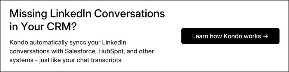 Missing LinkedIn Conversations in Your CRM?
