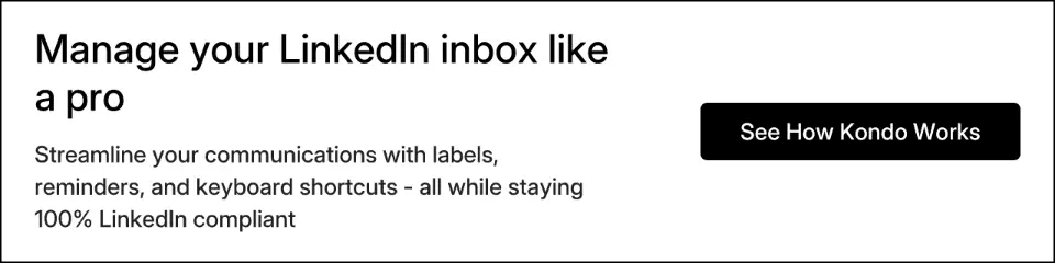 Manage your LinkedIn inbox like a pro
