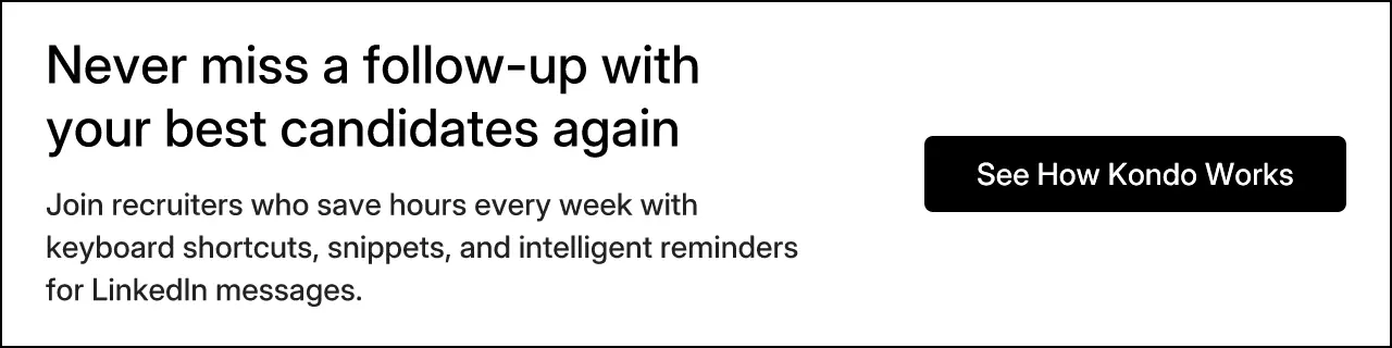 Never miss a follow-up with your best candidates again