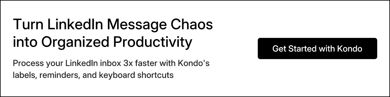Turn LinkedIn Message Chaos into Organized Productivity