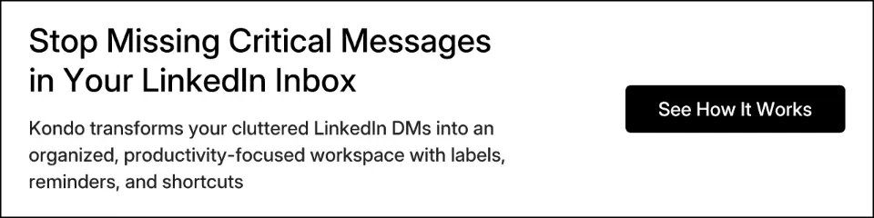 Stop Missing Critical Messages in Your LinkedIn Inbox