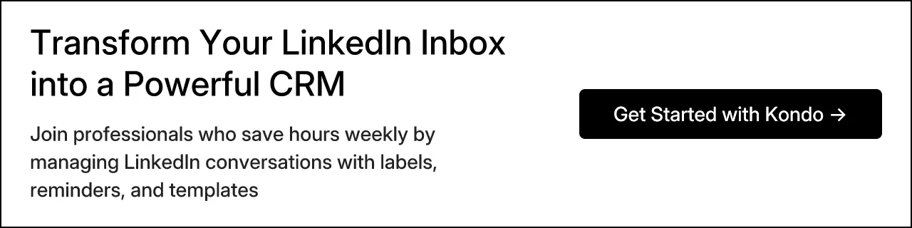 Transform Your LinkedIn Inbox into a Powerful CRM